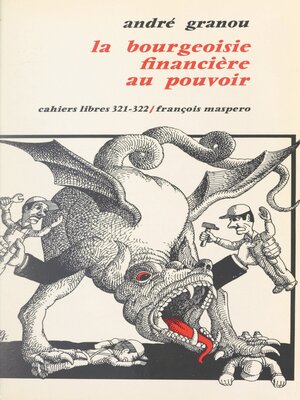 cover image of La bourgeoisie financière au pouvoir